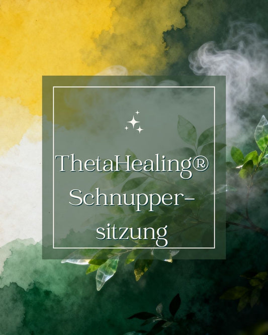 ThetaHealing® Schnuppersitzung ( Zoom )