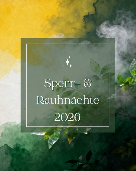 Sperr- & Rauhnächte 2026/2027